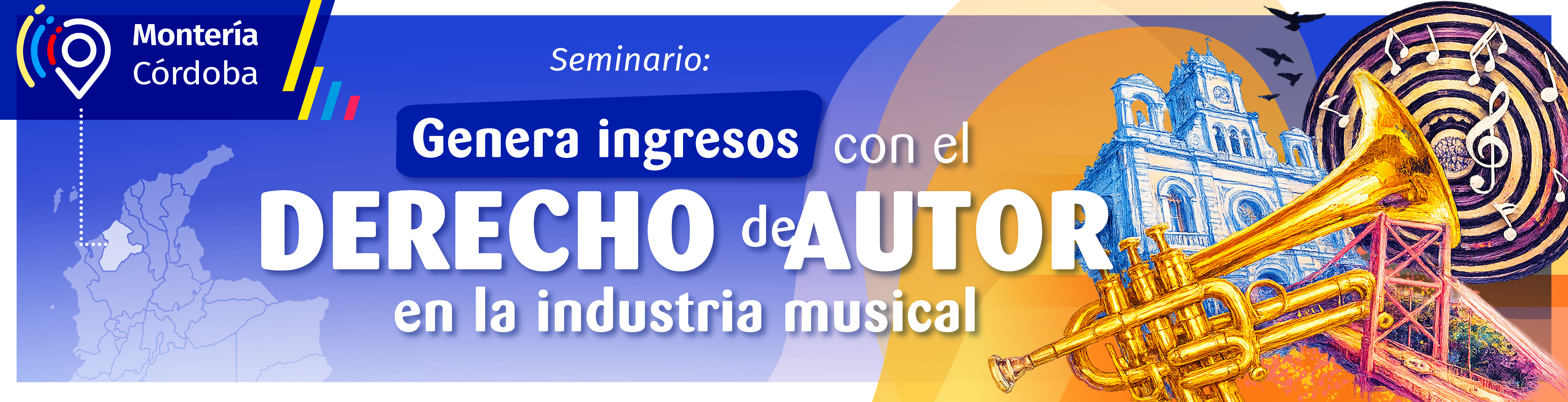 Imagen Seminario Montería, Córdoba: Genera ingresos con el Derecho de Autor en la industria musical